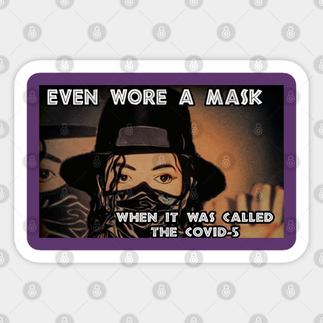 Wore A Mask Sticker by Erik Morningstar 